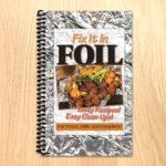 FIX IT IN FOIL COOKBOOK