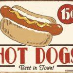 HOT DOGS! BEST IN TOWN