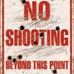 NO SHOOTING TIN