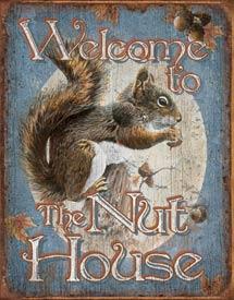 NUT HOUSE- WELCOME