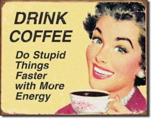 EPHEMERA-COFFEE STUPID