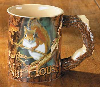 This Place is a Nut House – Squirrel Scupted Coffee Mug