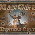 MAN CAVE-HUNTERS ONLY