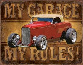 MY GARAGE MY RULES
