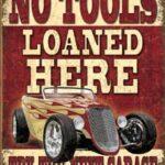 NO TOOLS LOANED