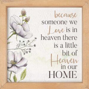 Because Someone We Love Framed Home Decor