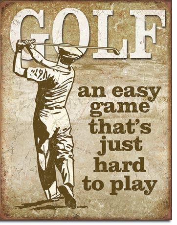 Golf Easy Game Tin Sign
