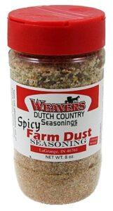 Weaver's Dutch Country Seasoning Spicy Farm Dust