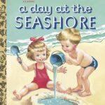 Little Golden Books A Day At the Seashore