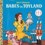 Little Golden Books Babes In Toyland