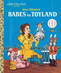 Little Golden Books Babes In Toyland