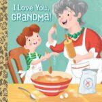 Little Golden Books I Love you Grandma