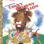Little Golden Books Tawny Scrawny Lion