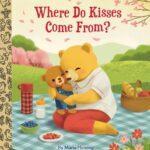 Little Golden Books Where Do Kisses Come From