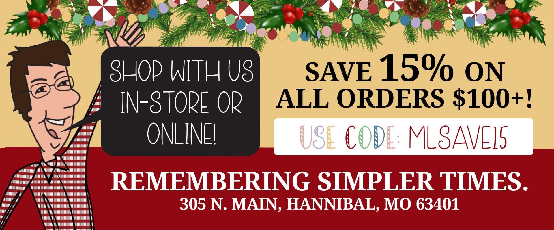Spend $100+ and save 15% OFF your purchase in-store and online!