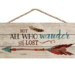 Not All Who Wander Sign