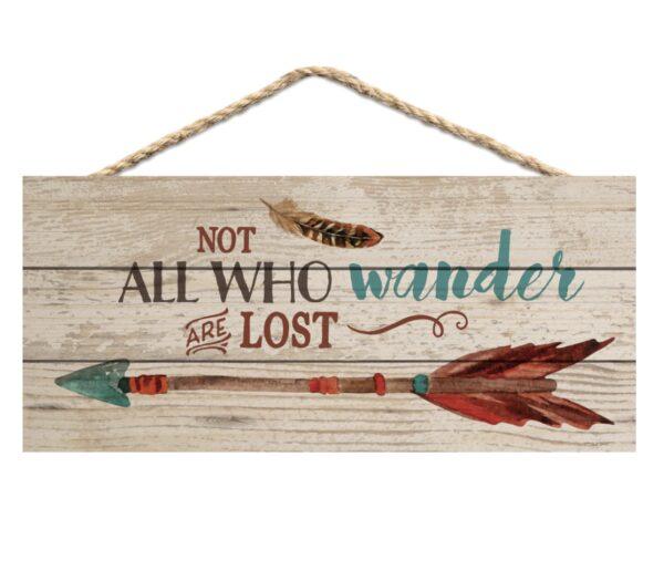 Not All Who Wander Sign